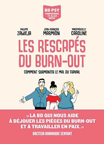 jaquette livre Les Rescapés Du Burn-Out - Comment Surmonter Le Mal Du Travail