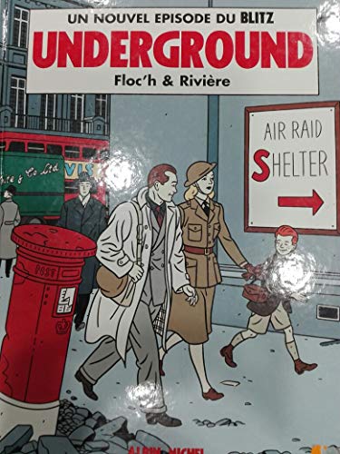 jaquette livre Underground - Un Nouvel Épisode De Blitz