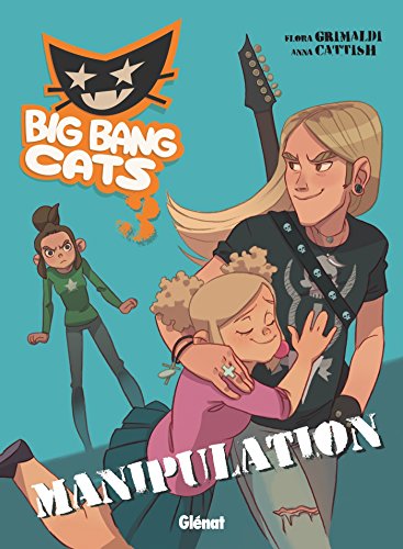 jaquette livre Big Bang Cats Tome 3 - Manipulation