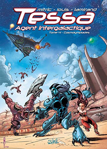 jaquette livre Tessa Agent Intergalactique Tome 4 - Cosmolympiades