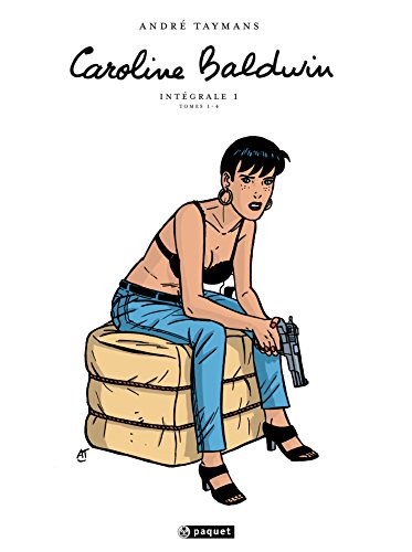 jaquette livre Caroline Baldwin Intégrale 1 - Tomes 1 À 4