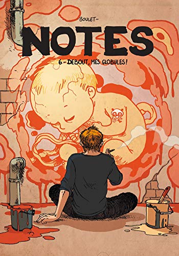 jaquette livre Notes Tome 6 - Debout, Mes Globules