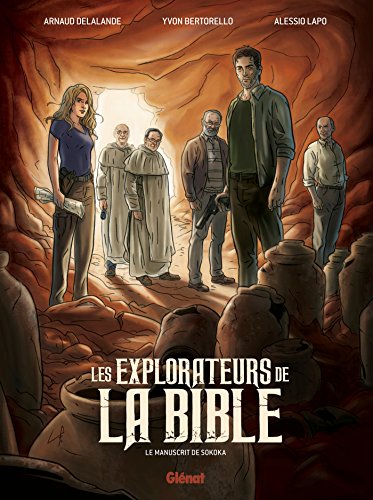 jaquette livre Les Explorateurs De La Bible - Le Manuscrit De Sokoka