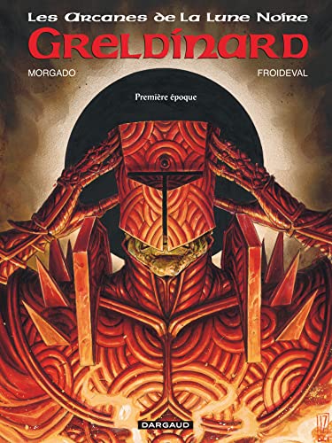 jaquette livre Les Arcanes De La Lune Noire Tome 4 - Greldinard - Première Époque