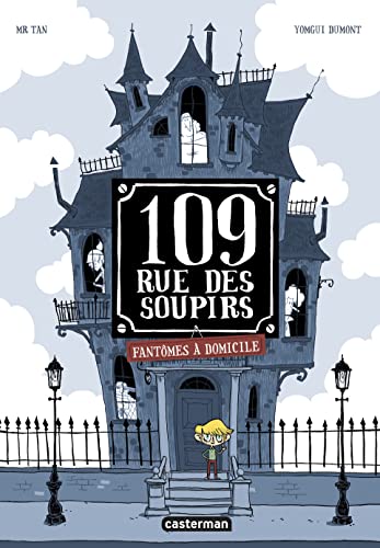 jaquette livre 109, Rue Des Soupirs Tome 1 - Fantômes À Domicile