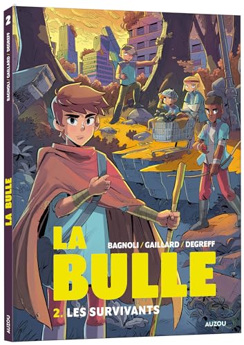 jaquette livre La Bulle Tome 2 - Les Survivants