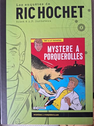 jaquette livre Les Enquêtes de Ric Hochet n°2 - Mystère à Porquerolles