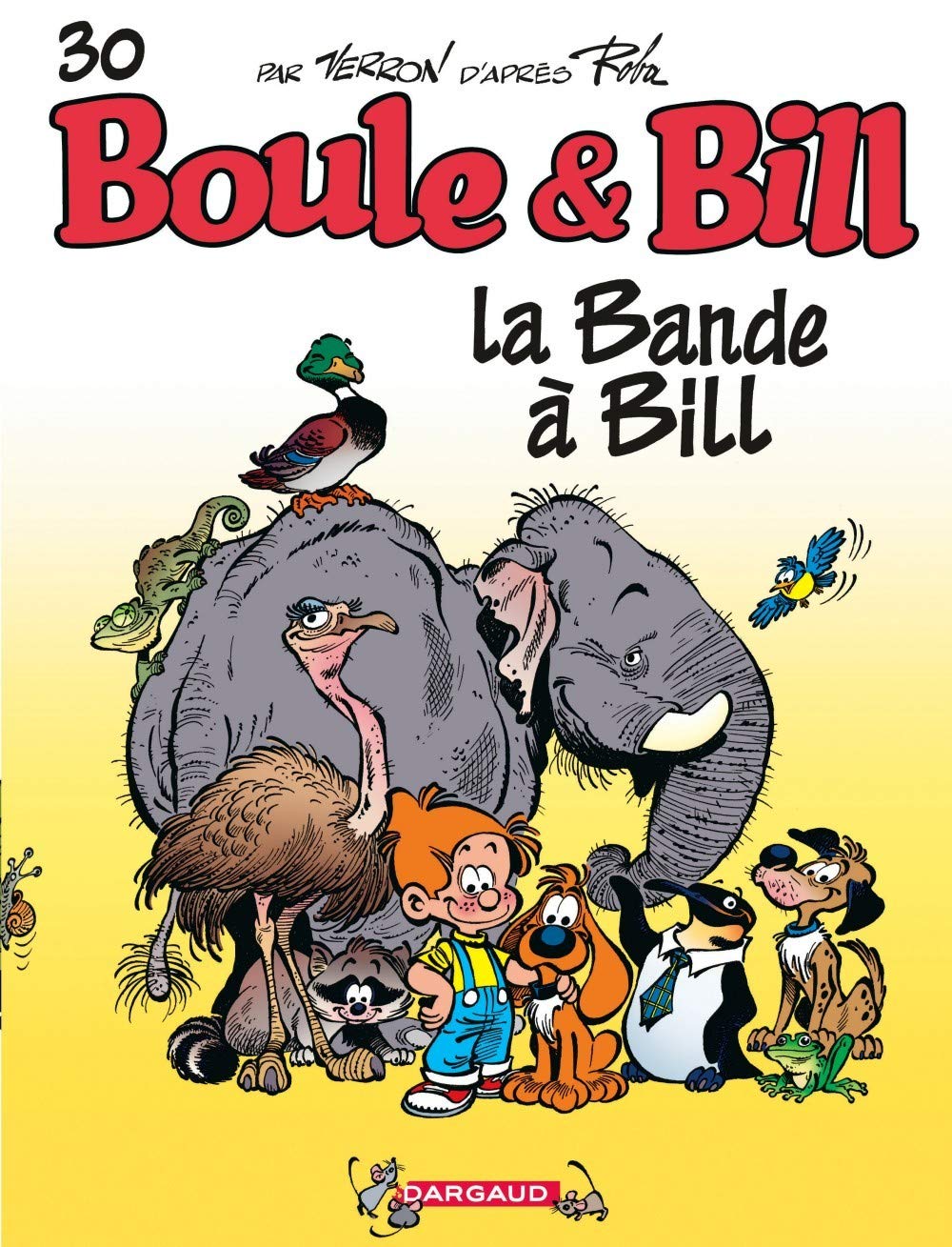jaquette livre Boule et Bill, T 30 : La Bande à Bill