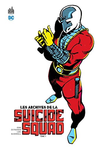 jaquette livre Les Archives De La Suicide Squad Tome 1