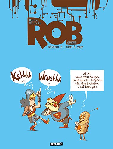 jaquette livre Rob Tome 2 - Mise À Jour