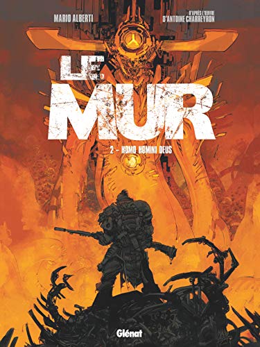 jaquette livre Le Mur Tome 2 - Homo Homini Deus