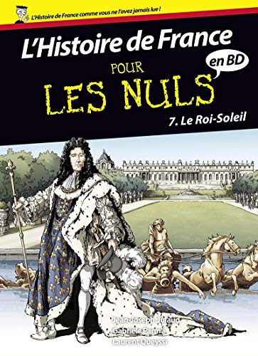 jaquette livre L'histoire De France Pour Les Nuls En Bd Tome 7 - Le Roi-Soleil