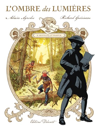 jaquette livre L'ombre Des Lumières Tome 2 - Dentelles Et Wampum
