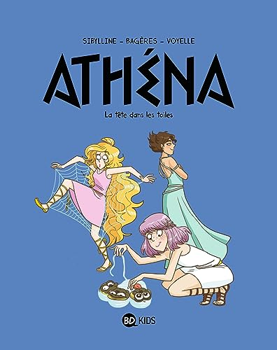 jaquette livre Athéna Tome 6 - La Tête Dans Les Toiles