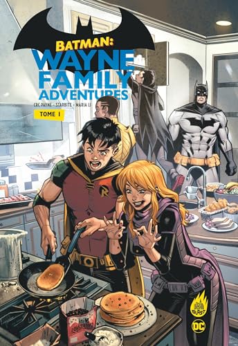 jaquette livre Batman : Wayne Family Adventures Tome 1
