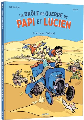 jaquette livre La Drôle De Guerre De Papi Et Lucien Tome 3 - Mission : Sahara !