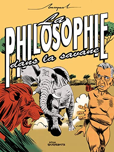jaquette livre La Philosophie Dans La Savane