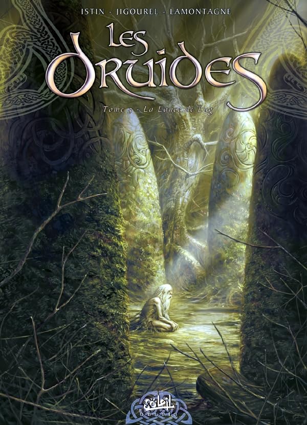 jaquette livre Les Druides, Tome 3 : La Lance de Lug