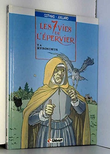 jaquette livre Les 7 Vies de l'Epervier, Tome 4 : Hyronimus