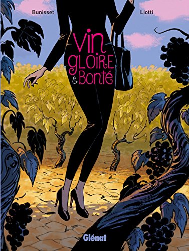 jaquette livre Vin, Gloire Et Bonté