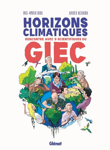 jaquette livre Horizons Climatiques - Rencontre Avec 9 Scientifiques Du Giec
