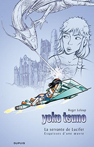 jaquette livre Yoko Tsuno Tome 25 - La Servante De Lucifer - Esquisses D'une Oeuvre