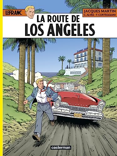 jaquette livre Lefranc Tome 34 - La Route De Los Angeles