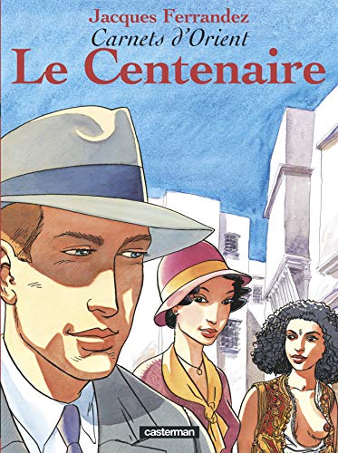 jaquette livre Carnets D'orient Tome 4 - Le Centenaire