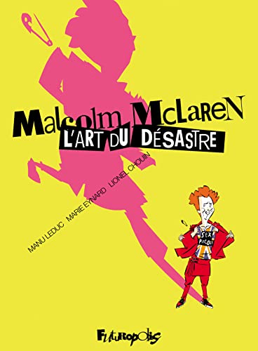 jaquette livre Malcolm Mclaren - L?Art Du Désastre