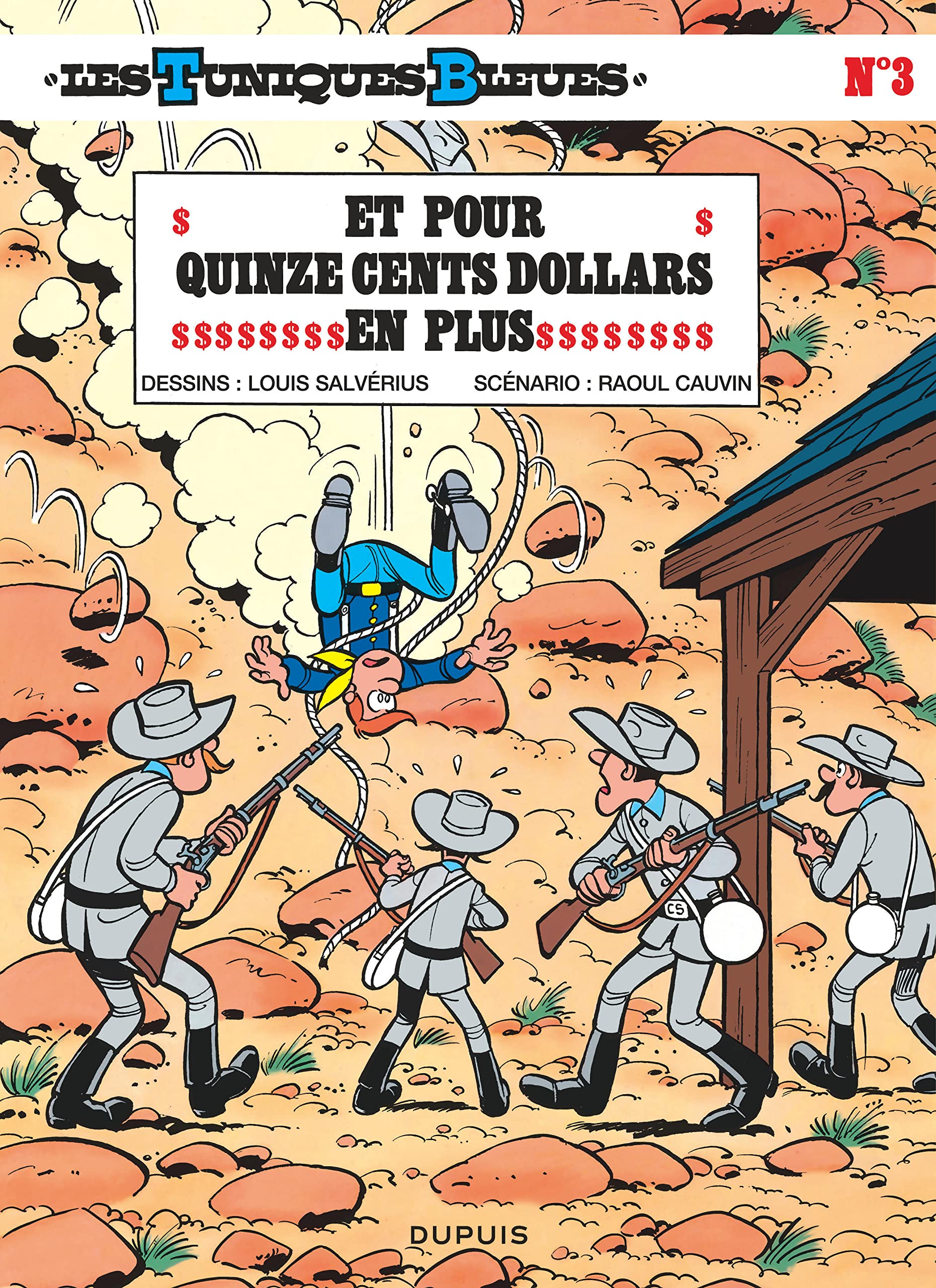 jaquette livre Les Tuniques bleues, tome 3 : Et pour quinze cents dollars en plus