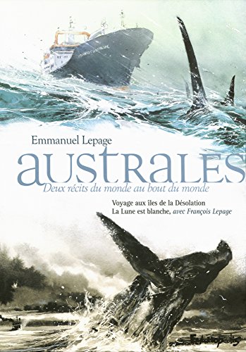 jaquette livre Australes, Deux Récits Du Monde Au Bout Du Monde - Coffret En 2 Volumes : Voyage Aux Îles De La Désolation - La Lune Est Blanche
