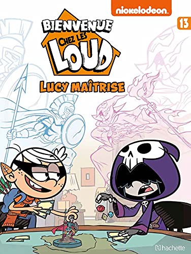 jaquette livre Bienvenue Chez Les Loud Tome 13 - Lucy Maîtrise