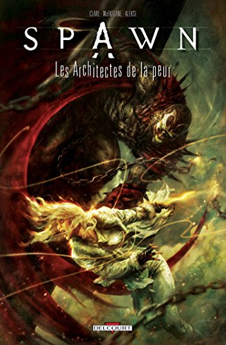 jaquette livre Spawn - Les Architectes De La Peur