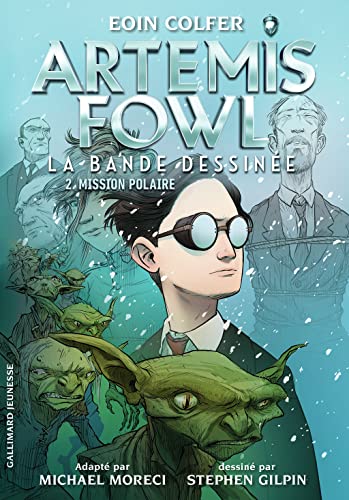 jaquette livre Artemis Fowl : La Bande Dessinée Tome 2 - Mission Polaire