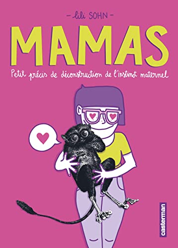 jaquette livre Mamas - Petit Précis De Déconstruction De L'instinc Maternel