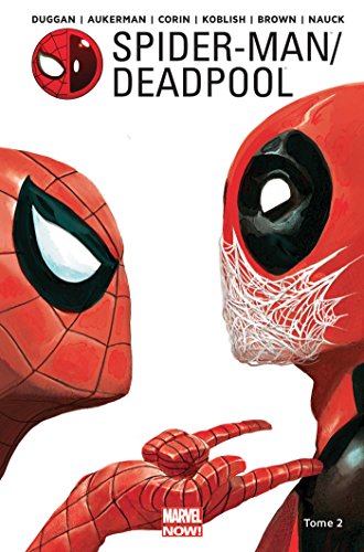 jaquette livre Spider-Man / Deadpool Tome 2 - Chaos Sur La Convention
