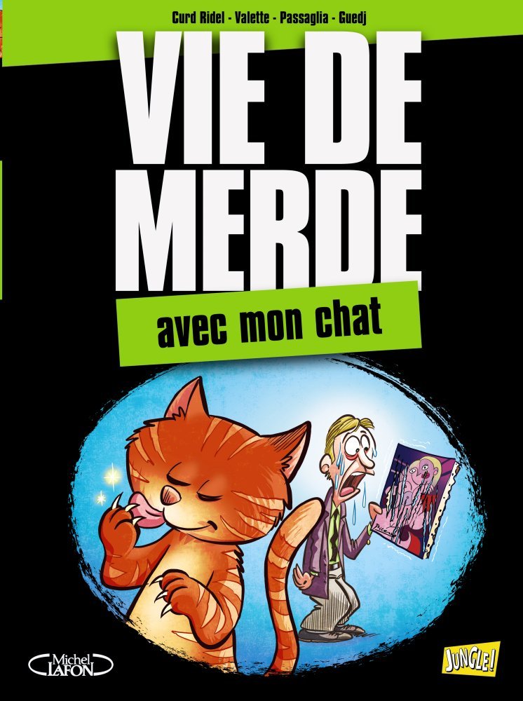 jaquette livre Vie de merde, Tome 5 : Avec mon chat