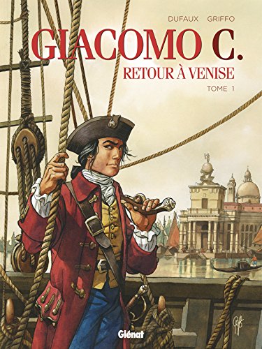 jaquette livre Giacomo C - Retour À Venise Tome 1