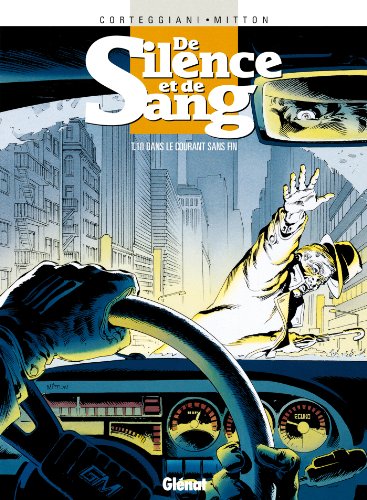 jaquette livre De Silence Et De Sang Tome 10 - Dans Le Courant Sans Fin