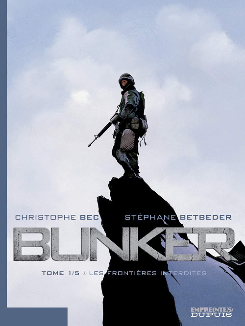 jaquette livre Bunker - tome 1 - Les frontières interdites
