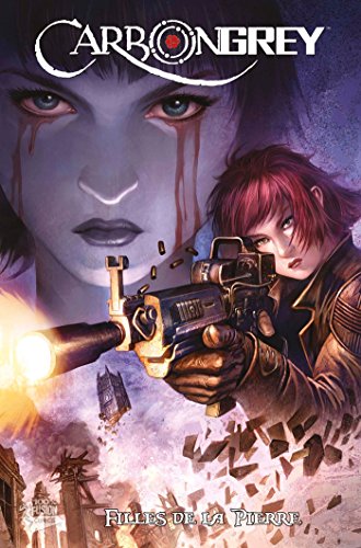 jaquette livre Carbon Grey Tome 2 - Filles De La Pierre