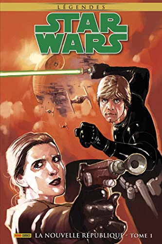 jaquette livre Star Wars Légendes - La Nouvelle République Tome 1
