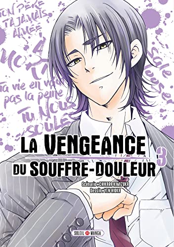 jaquette livre Vengeance du souffre douleur (la) - Tome 3