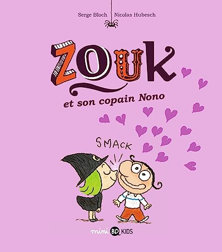 jaquette livre Zouk Tome 6 - Zouk Et Son Copain Nono