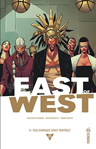 jaquette livre East Of West Tome 5 - Vos Ennemis Sont Partout