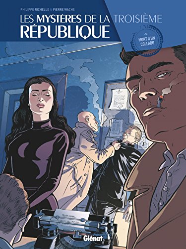 jaquette livre Les Mystères De La Troisième République Tome 5 - Mort D'un Collabo