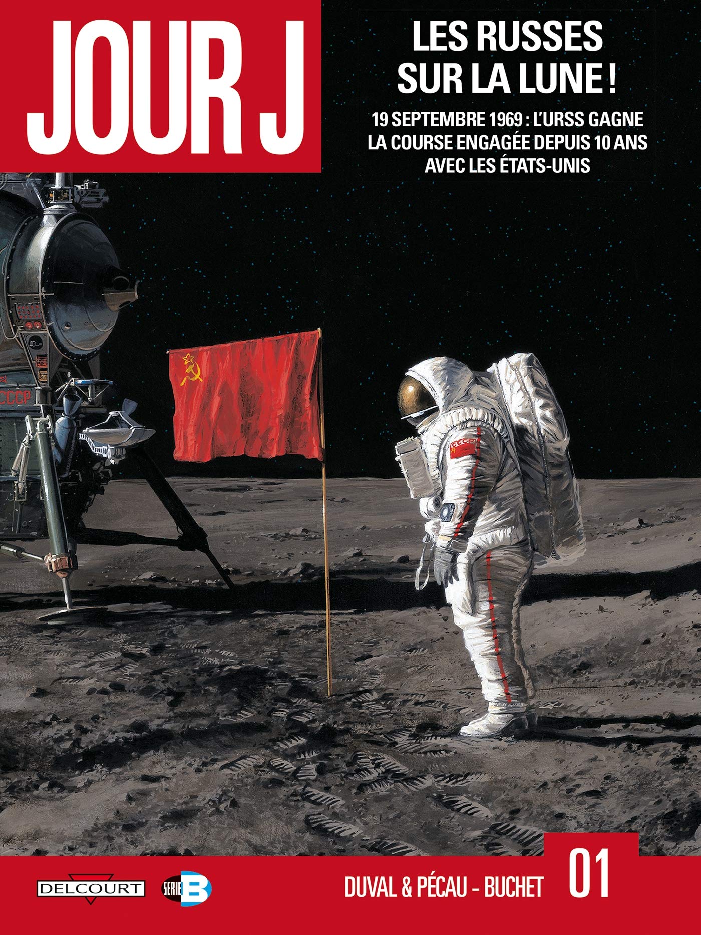 jaquette livre Jour J T01 Les russes sur la lune