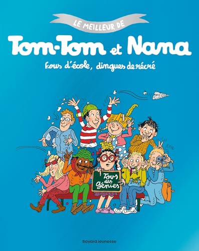 jaquette livre Tom-Tom Et Nana Tome 2 - Fous D'école Dingues De Récrés