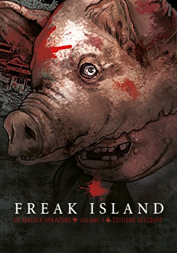 jaquette livre Freak Island - Tome 1
