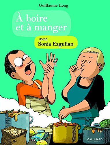 jaquette livre A Boire Et À Manger Avec Sonia Ezgulian